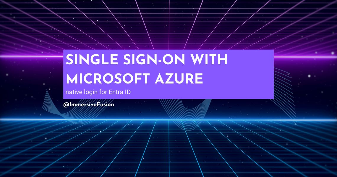Immersive Fusion Announced Single Sign-on