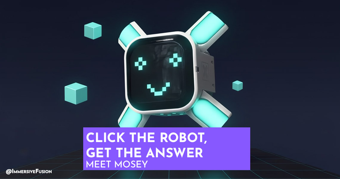 Click the Robot, Get the Answer: Meet Mosey