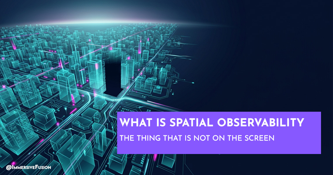 What Is Spatial Observability?